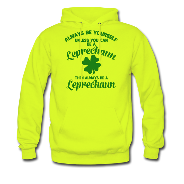 Always Be Yourself Unless You Can Be A Leprechaun Men's Hoodie - safety green