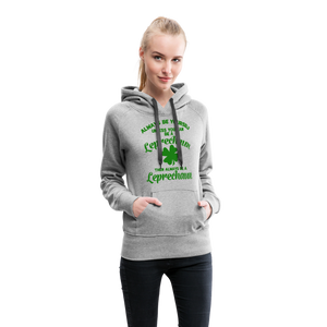 Always Be Yourself Unless You Can Be A Leprechaun Women’s Premium Hoodie - heather gray