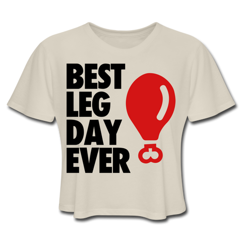 Best Leg Day Ever Women's Cropped T-Shirt - dust