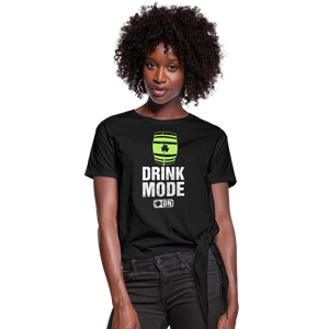 Drink Mode On Women's Knotted T-Shirt - black