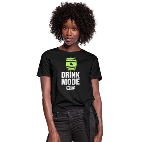 Drink Mode On Women's Knotted T-Shirt - black