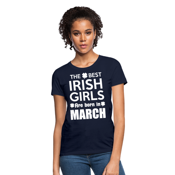 The Best Irish Girls Are Born In March Women's T-Shirt - navy
