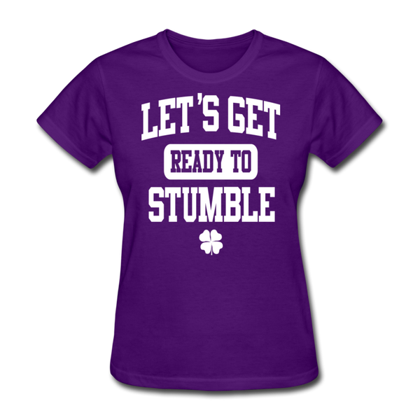 Let's Get Ready To Stumble Women's T-Shirt - purple