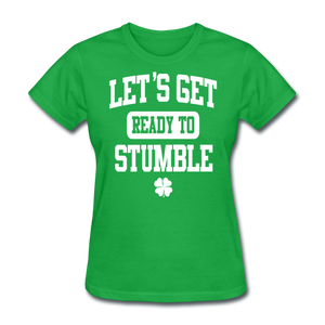 Let's Get Ready To Stumble Women's T-Shirt - bright green