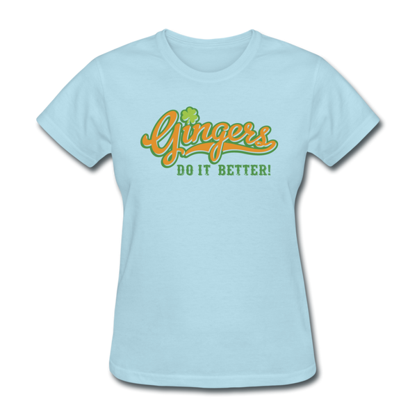 Gingers Do It Better Women's T-Shirt - powder blue