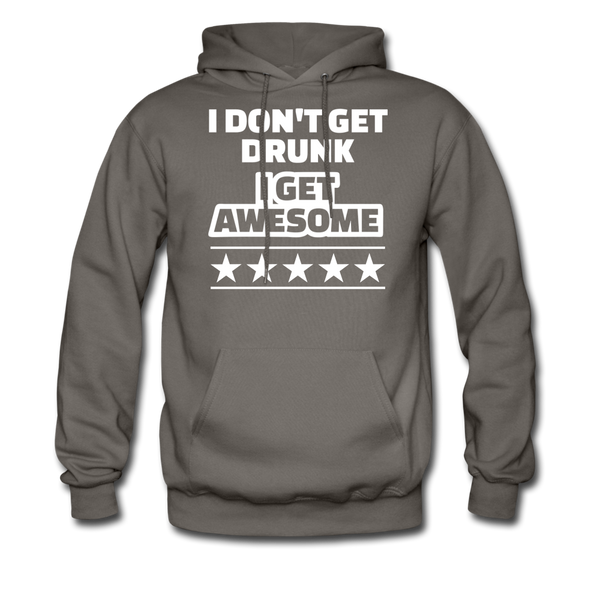 I Don't Get Drunk I Get Awesome Men's Hoodie - asphalt gray