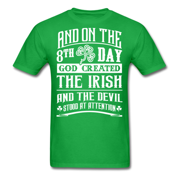 And On The 8th Day God Created The Irish And The Devil Stood At Attention Men's Classic T-Shirt - bright green