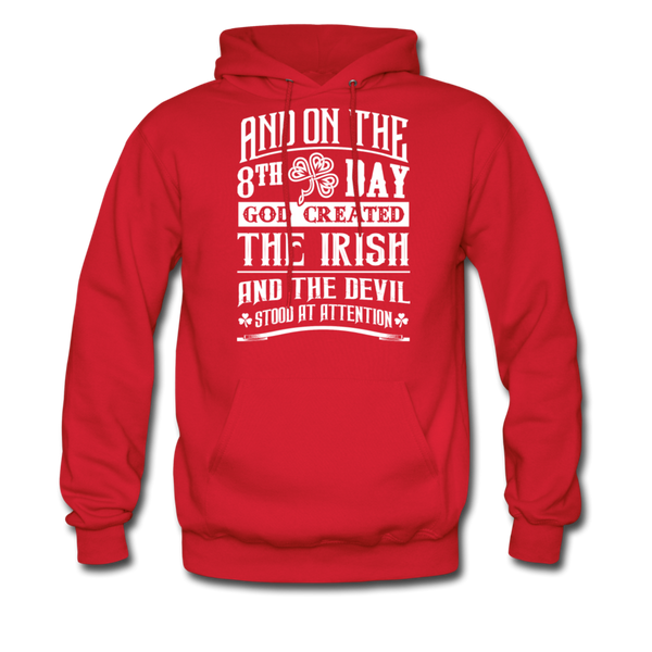 And On The 8th Day God Created The Irish And The Devil Stood At Attention Men's Hoodie - red
