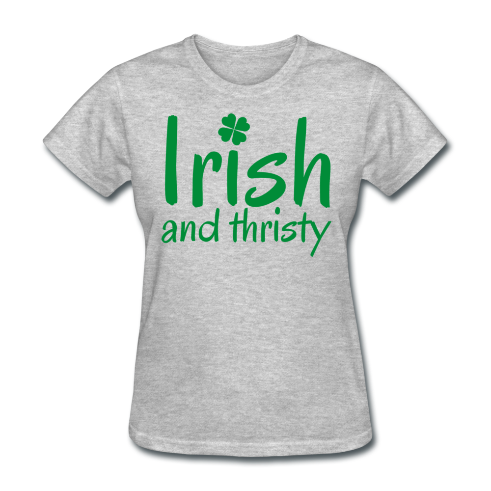 Irish & Thirsty Women's T-Shirt - heather gray