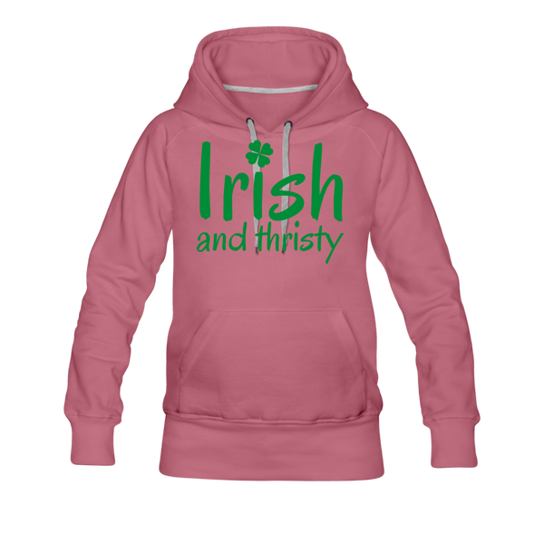 Irish & Thirsty Women’s Premium Hoodie - mauve