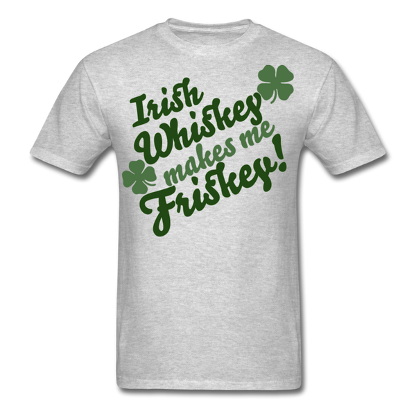 Irish Whiskey Makes Me Friskey! Men's T-Shirt - heather gray