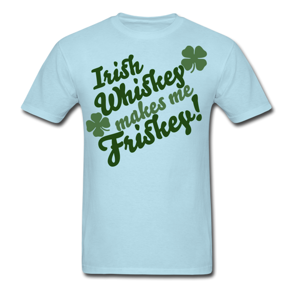 Irish Whiskey Makes Me Friskey! Men's T-Shirt - powder blue