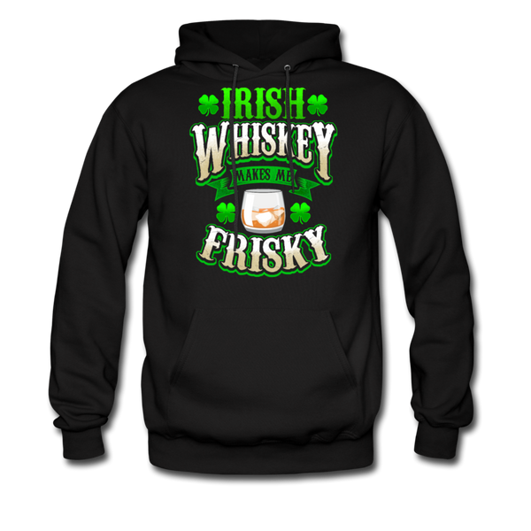 Irish Whiskey Makes Me Friskey! Men's Hoodie - black