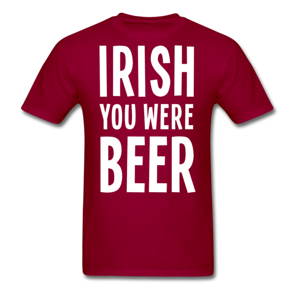 Irish You Were Beer Men's Classic T-Shirt - dark red