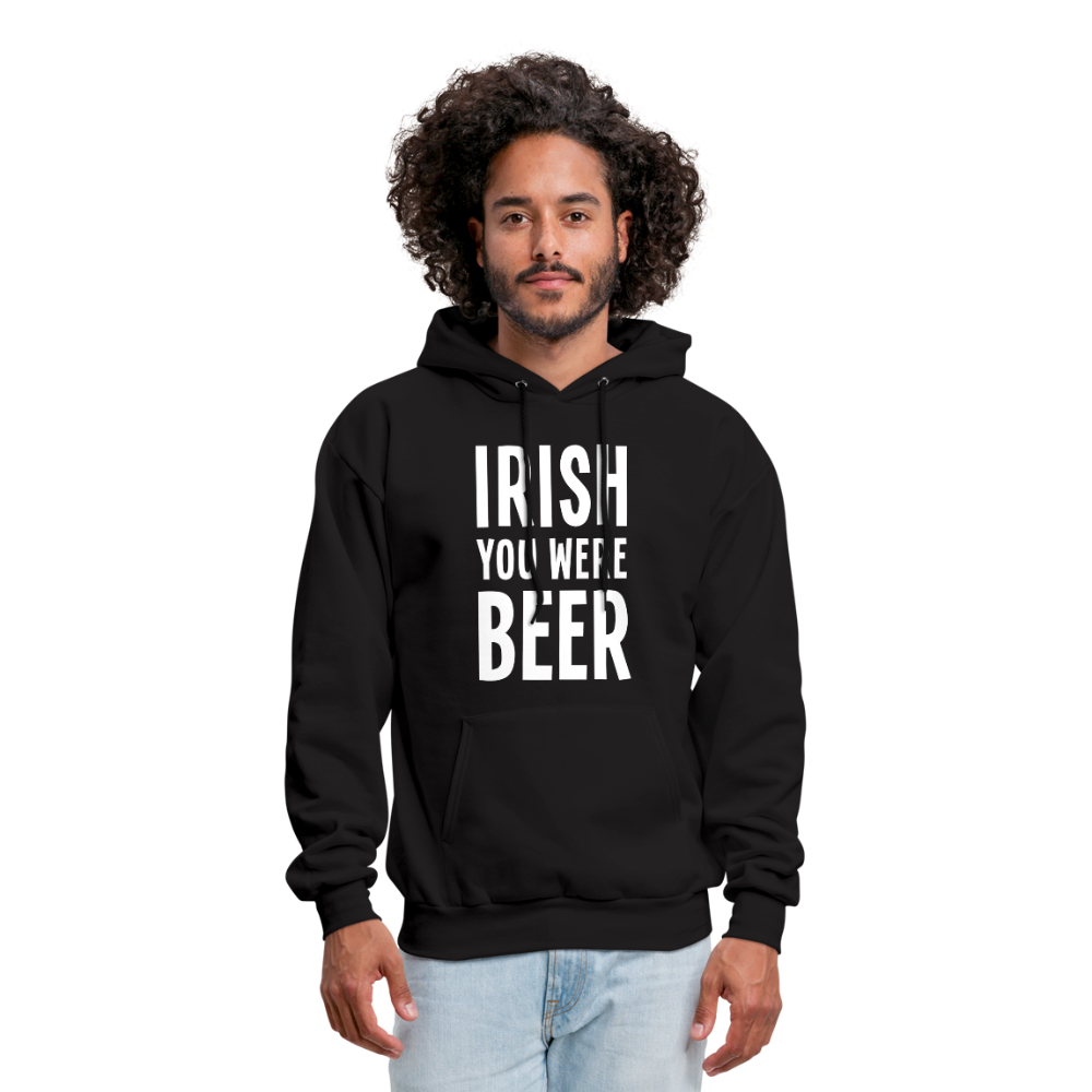 Irish You Were Beer Men's Hoodie - black