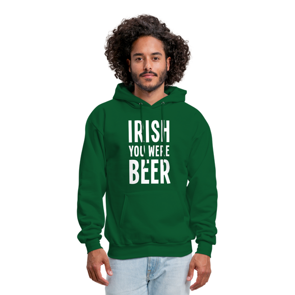 Irish You Were Beer Men's Hoodie - forest green