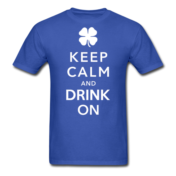 Keep Calm And Drink On Men's Classic T-Shirt - royal blue