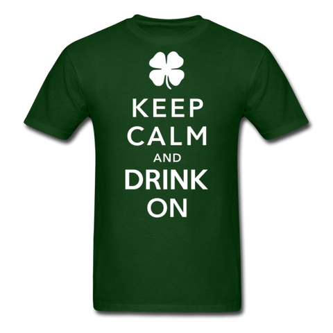 Keep Calm And Drink On Men's Classic T-Shirt - forest green