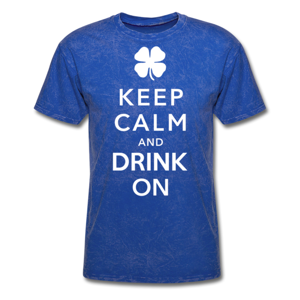 Keep Calm And Drink On Men's Classic T-Shirt - mineral royal