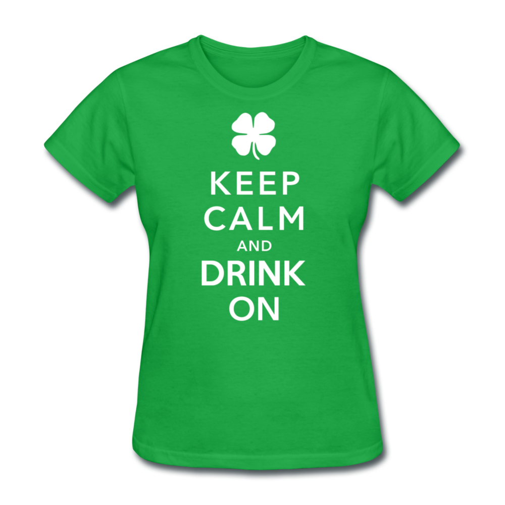 Keep Calm And Drink On Women's T-Shirt - bright green