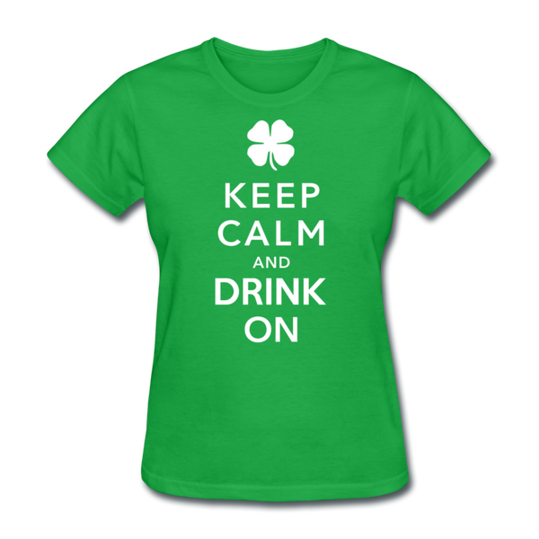 Keep Calm And Drink On Women's T-Shirt - bright green