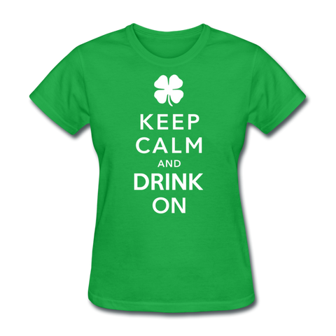 Keep Calm And Drink On Women's T-Shirt - bright green