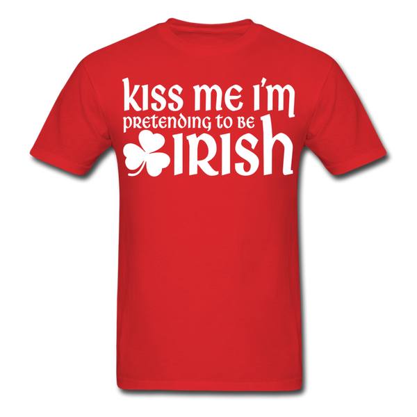 Kiss Me I'm Pretending To Be Irish Men's Classic T-Shirt - red