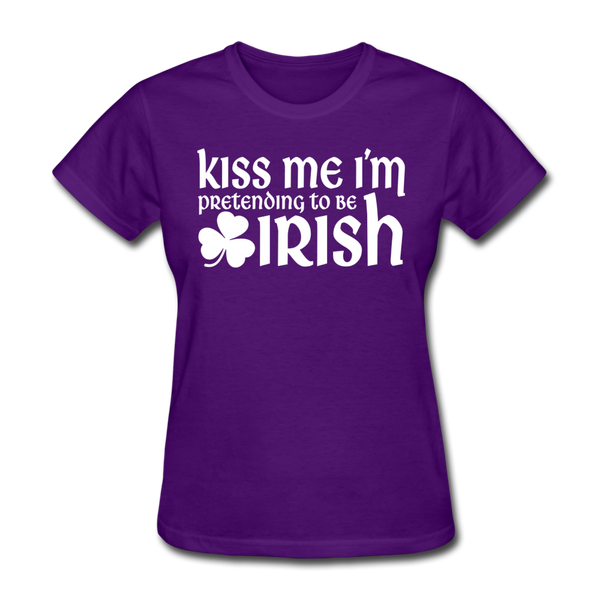 Kiss Me I'm Pretending To Be Irish Women's T-Shirt - purple