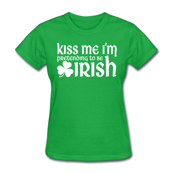 Kiss Me I'm Pretending To Be Irish Women's T-Shirt - bright green