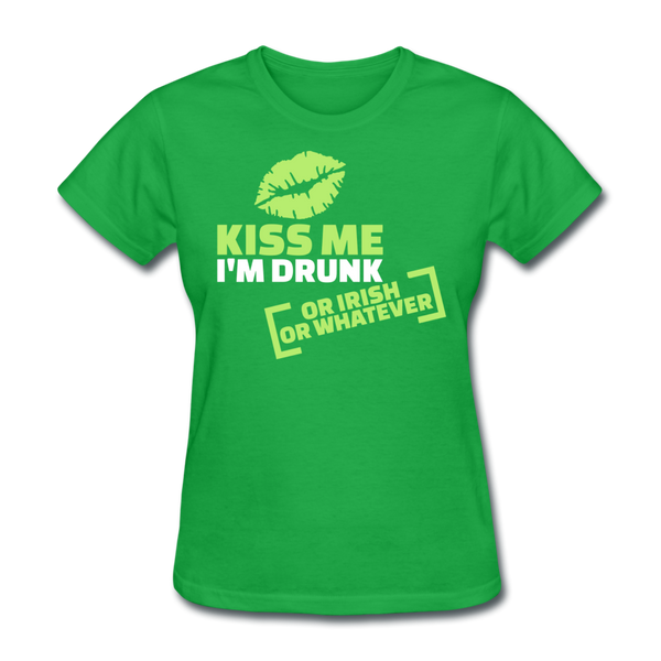 Kiss Me I'm Drunk Or Irish Or Whatever Women's T-Shirt - bright green