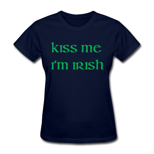 Kiss Me I'm Irish Women's T-Shirt - navy