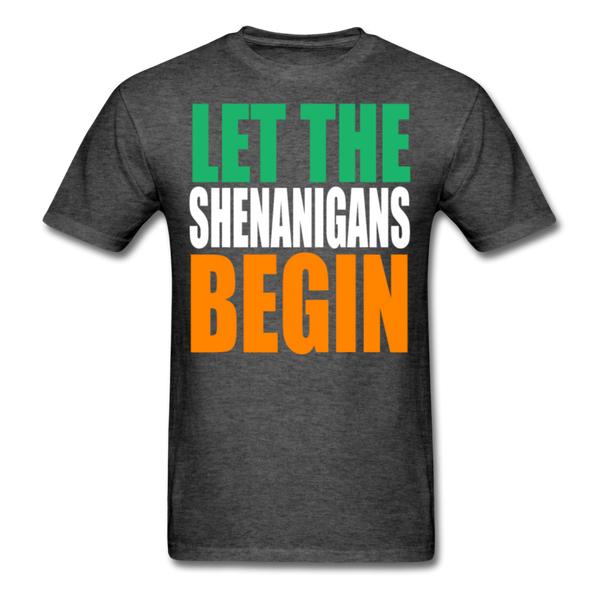 Let The Shenanigans Begin Men's T-Shirt - heather black