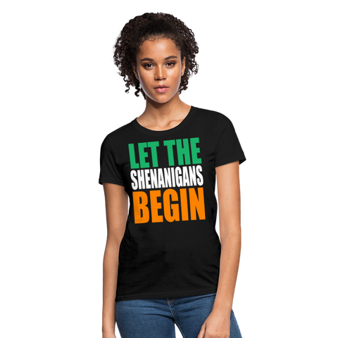 Let The Shenanigans Begin Women's T-Shirt - black